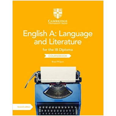 English A: Language and Literature for the IB Diploma Coursebook - ISBN 9781108704939