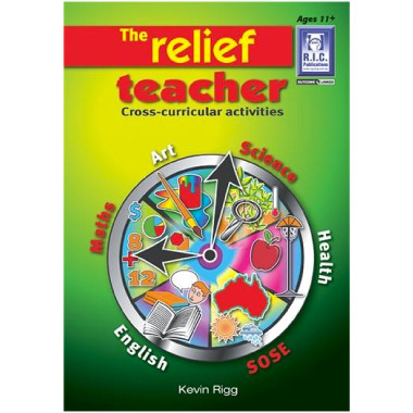 The Relief Teacher Cross-curricular Activities Ages 11+ - ISBN 9781741261424