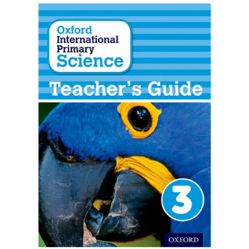 Oxford International Primary Science Stage 3 Teacher's Guide 3 - ISBN 9780198394853