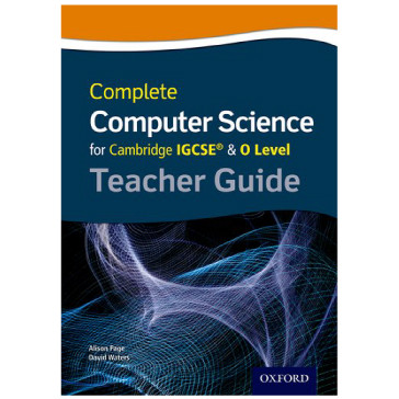 Complete Computer Science For Cambridge IGCSE & O Level Teacher ...