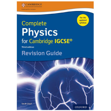 Complete Physics for Cambridge IGCSE Revision Guide Third Edition - ISBN 9780198308744