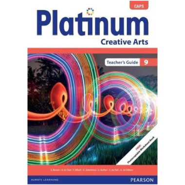 (PRS) Platinum Creative Arts Grade 9 Teacher's Guide (CAPS)- ISBN 9780636145474