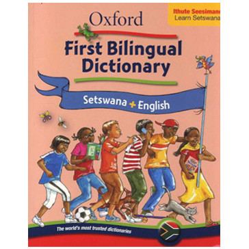 Oxford First Bilingual Dictionary Setswana and English (Paperback) - ISBN 9780195768367