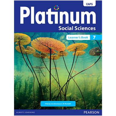 Platinum Social Sciences Grade 7 Learner's Book (CAPS) - ISBN 9780636140981