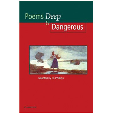 Poems Deep and Dangerous an Anthology of Classic and Contemporary Writing - ISBN 9780521479905