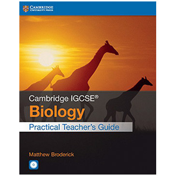 Cambridge IGCSE Biology Practical Teacher Guide with CD-ROM - ISBN 9781316611050