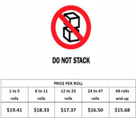 "Do Not Stack", 4" x 6" Label, 500 labels/roll