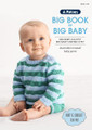PATONS KNITTING/CROCHET PATT BOOK 1101,BIG BOOK OF BIG BABY