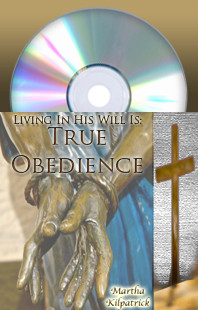 True Obedience Martha Kilpatrick