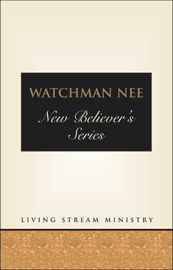 New Believer's Series by Watchman Nee