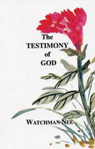 Testimony of God by Watchman Nee