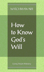 How to Know God's Will by Watchman Nee