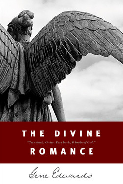 The Divine Romance by Gene Edwards