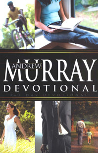 Andrew Murray Devotional by Andrew Murray