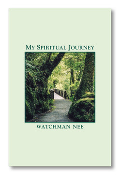 My Spiritual Journey by Watchman Nee