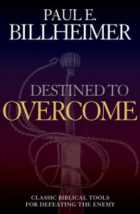 Destined to Overcome by Paul Billheimer