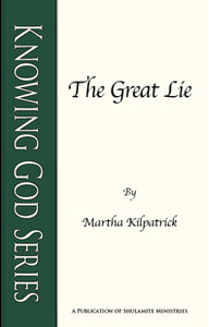 The Great Lie by Martha Kilpatrick