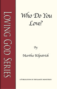 Who Do You Love? by Martha Kilpatrick