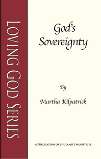 God's Sovereignty by Martha Kilpatrick