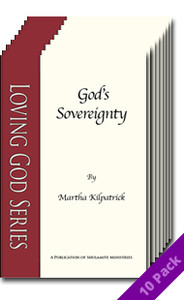 God's Sovereignty (10 Pack) by Martha Kilpatrick