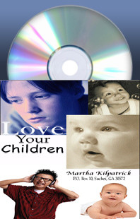 Love Your Children by Martha Kilpatrick