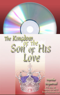 Kingdom of the Son of His Love, The by Martha Kilpatrick John Enslow