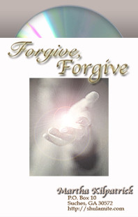 Forgive, Forgive by Martha Kilpatrick John Enslow