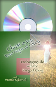 Christ in You, Your Hope of Glory Martha Kilpatrick
