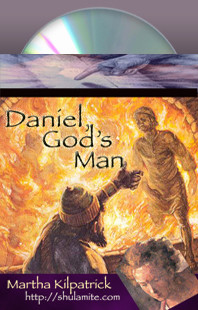 Daniel, God's Man Martha Kilpatrick