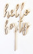 hello forty cake topper 