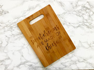 Sweet Dreams are made of Cheese Cutting Board