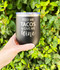 Feed Me Tacos and Give me Wine 12 oz. Insulated Wine Tumbler