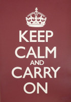 Keep Calm & Carry On Burgundy Poster