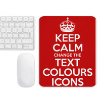 Keep Calm Customised Mouse pad