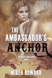 The Ambassador's Anchor