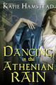 Dancing in the Athenian Rain
