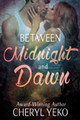 Between Midnight and Dawn