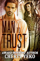 A Man To Trust