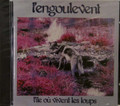 L'Engoulevent - L Ile ou Vivent les Loups