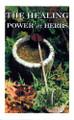 Healing Power of Herbs