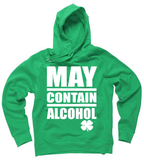  May Contain Alcohol Green St Patty's Day Hoodie Unisex