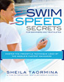 Swim Speed Secrets for Swimmers and Triathletes (2012)