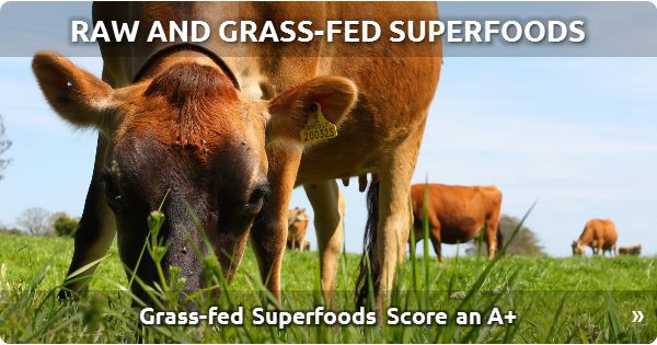 Raw and Grass-fed Foods