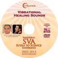 SVA Conference DVD - Vibrational Healing Sounds