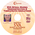 SVA Conference DVD - SVA Spinal Marma Demonstration & Therapeutic Indications