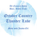 October Country Thunder Lube