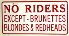 No Riders Except Brunettes Blonds & Redheads License Plate