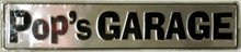 Pop's Garage Street Sign
