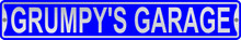 Grumpy's Garage 3 Foot X 6 Inch Street Sign