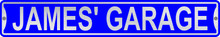 Jame's Garage 3 Foot X 6 Inch Street Sign